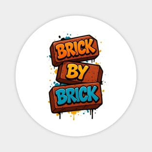 Brick By Brick Magnet